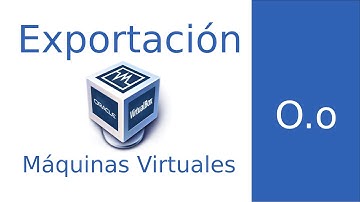 Exportación en Formato OVA de máquina virtual en VirtualBox