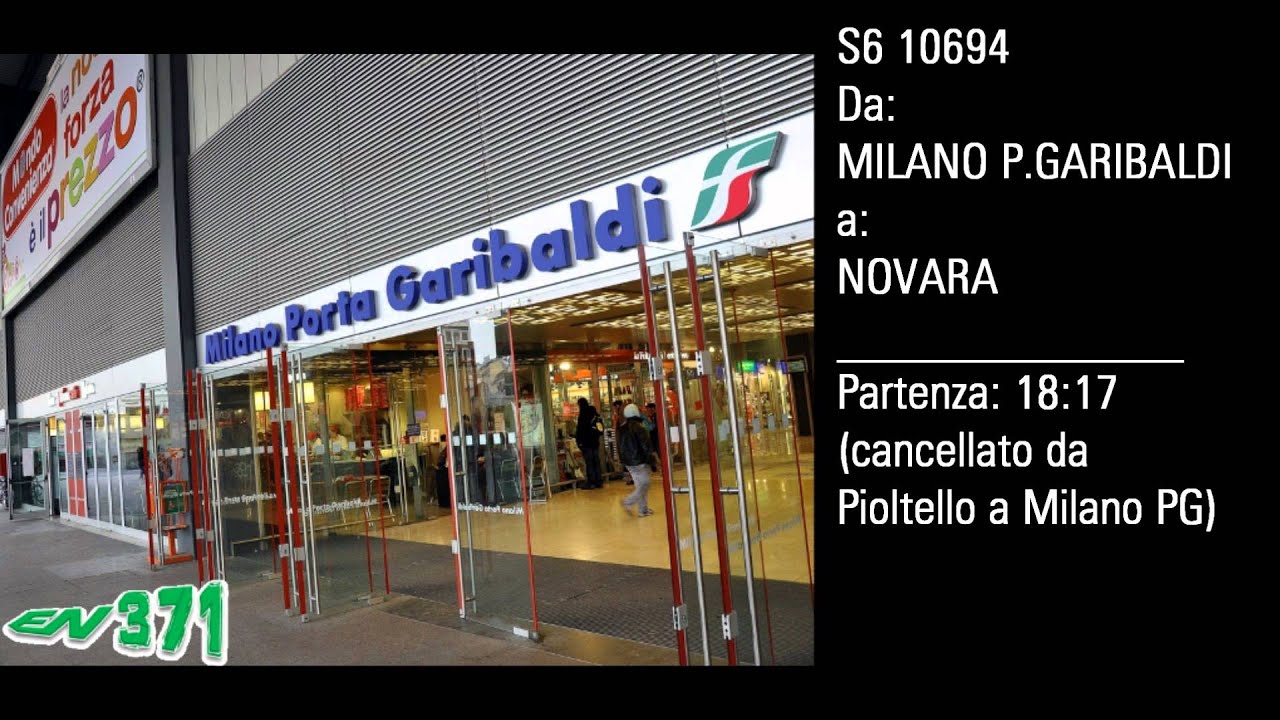 Milano Porta Garibaldi annunci dalle 17 50 alle 18 50 - YouTube