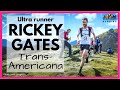 Rickey Gates - TransAmericana, his book & film PLUS top tips for your own adventure