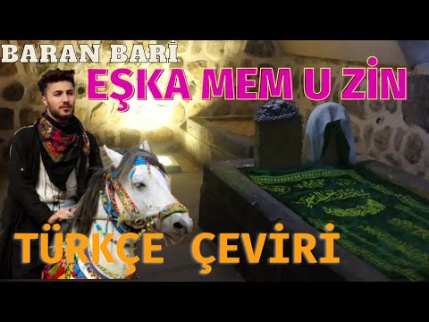 Baran Bari - Eşka Mem u Zin ( Türkçe Çeviri ) Türkçe Sözleri | • Derdim ağırdır...
