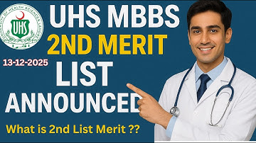 UHS Announced  MBBS 2nd Merit List 2025 || MBBS Merit Lis