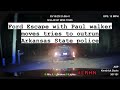 High Speed Pursuit of Ford Escape Paul Walker moves - trooper Davis meets his match