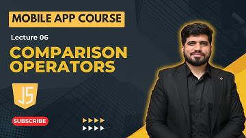 #6- JavaScript Comparison Operators | Mobile App Development Course in Urdu/Hindi