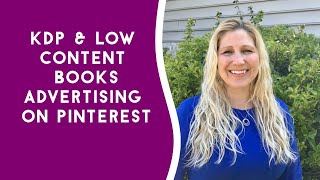 KDP and Low Content Books Advertising on Pinterest