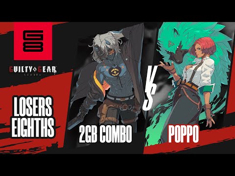 2GB Combo vs Poppo - Guilty Gear: Strive Losers Top 8 - Genesis 8