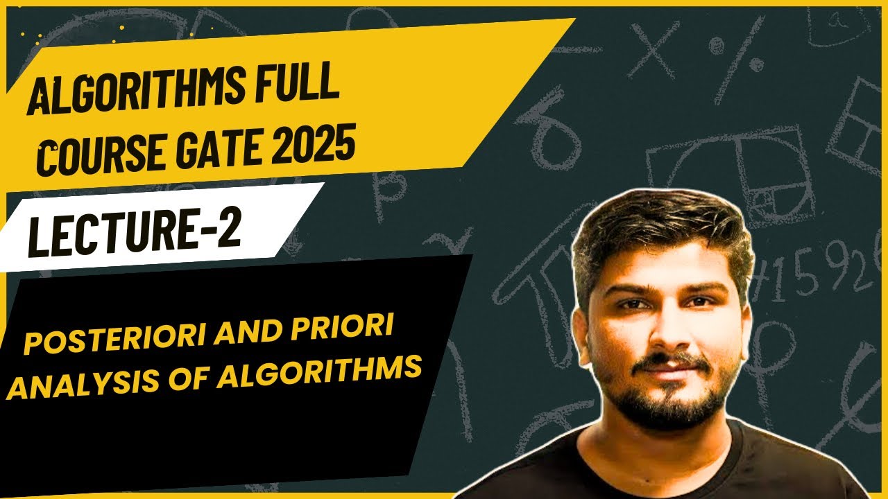 Lecture_2 : Posteriori and Priori Analysis of Algorithms || Algorithms ...