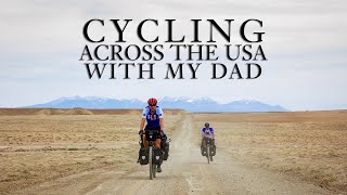 Cycling Across The USA With My Dad  A Bikepacking Adventure Film