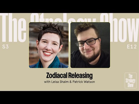 Zodiacal Releasing with Leisa Schaim and Patrick Watson