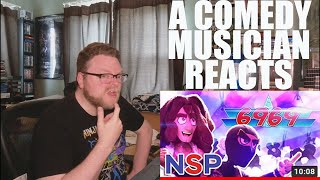 A Comedy Musician Reacts | 6969 (Level Up) - NSP (Ninja Sex Party) [REACTION]