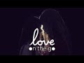 Camille K &amp; Noah-Benedikt - Love On The Go (Official Video)