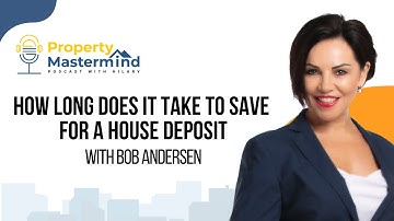 How Long Does it Take to Save for A House Deposit?