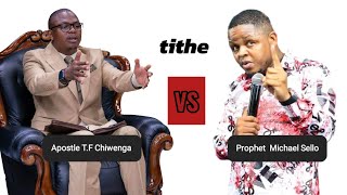 Apostle T.F Chiwenga VS Prophet Michael Sello  on (Tithe and Seed)
