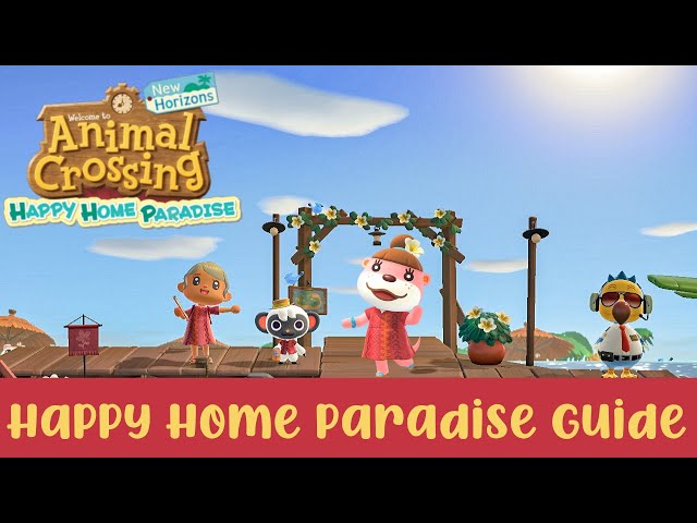 Animal Crossing: New Horizons Happy Home Paradise Tips and Tricks