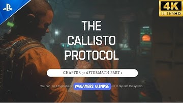 The Callisto Protocol Walkthrough Chapter 3 Aftermath Part 1 | Gamers Glimpse