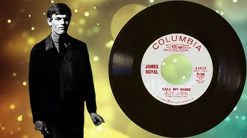 Call My Name-James Royal-1967