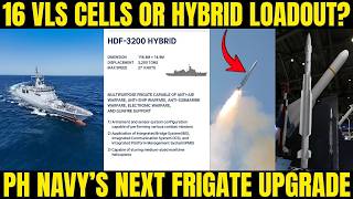 16 VLS Cells or Hybrid Loadout? PH Navy’s Next Frigate Upgrade