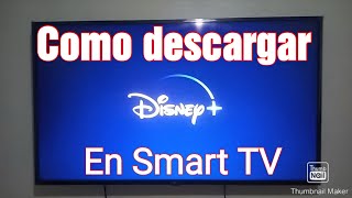 Como instalar Disney plus en tu Smart TV // Descarga Disney plus en cualquier TV