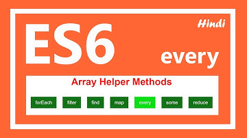 ES6 tutorial | JavaScript Array every Method in Hindi