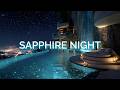 Premium Chillout Lounge Music 2026 💠 Sapphire Night | Deep Ambient Music for Focus & Relaxation