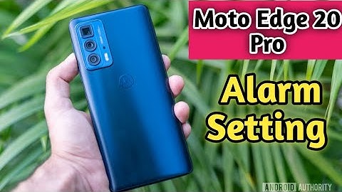 How To Set Alarm In Moto Edge 20 Pro, Alarm Setting In Moto Edge 20 Pro,Moto Edge 20 Pro Mein