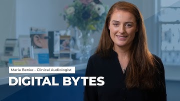DIGITAL BYTES featuring Maria Benke - Audiologist