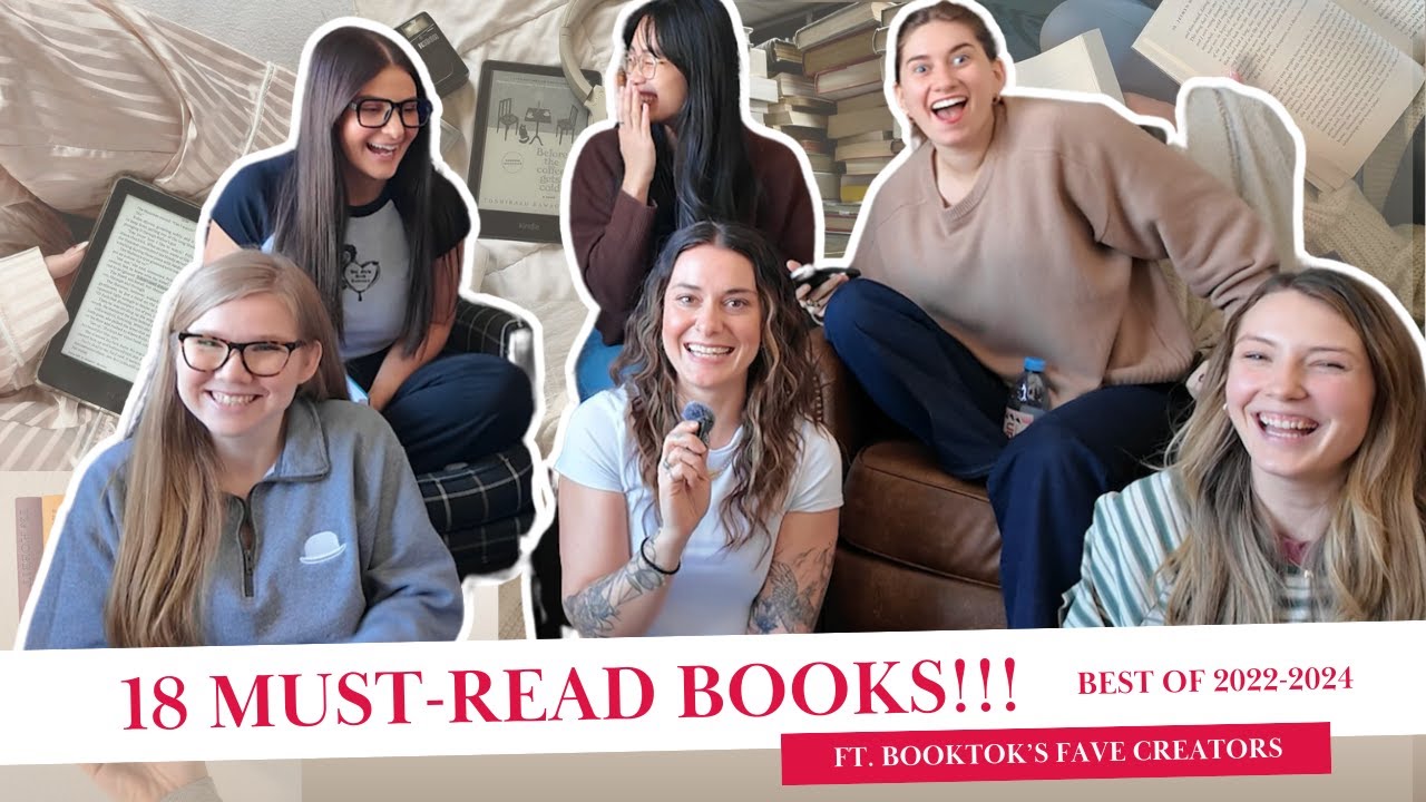 18 Must-Read Books! | Our Top Books from 2022, 2023 and 2024 | Feat. Booktok's Best Babes | Ep. 24
