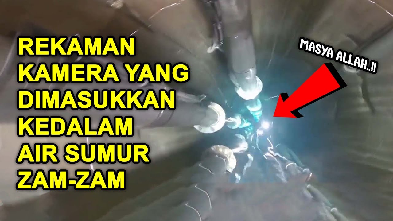 MENGEJUTKAN..!! Ternyata Ada Sesuatu di Dalam Sumur Zam-zam, Kamera Dimasukkan ke Dalamnya