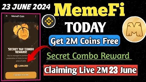 Memefi Today 2,000,000 Coins Code,Memefi Secret tap combo Reward 23 June,Memefi Withdraw