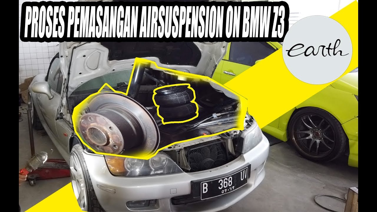 Cara / Proses Pemasangan Airsuspension on Modifikasi BMW Z3 Stance 
