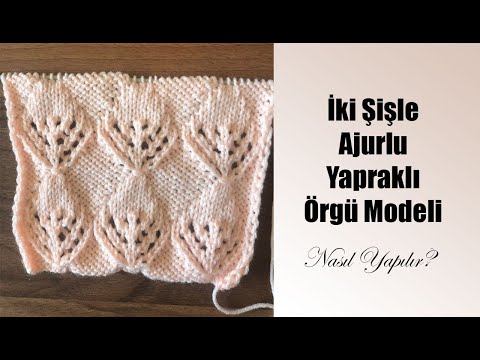 Harika Bir Kazak Modeli / Ajurlu Yapraklı Şiş Örgü / Knitting Pattern For Sweater