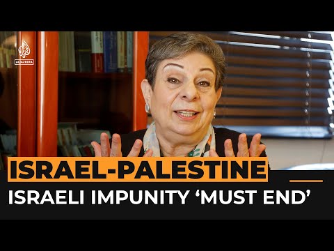 Veteran palestinian leader says the us must end israel’s legal impunity | al jazeera newsfeed