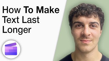 How to Make Text Last Longer on Clipchamp [2025 Full Guide]