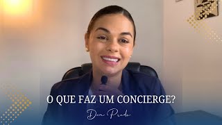 Carreira: O que faz um Concierge 