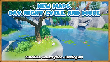 New Maps, Day Night Cycle, Enviroment and more   Sunshine Countryside