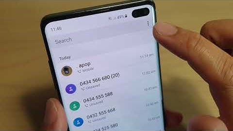Samsung Galaxy S10 / S10+: How to Show / Shide Messages Call Log