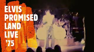 Elvis Promised Land Live 1975 With Rare Footage