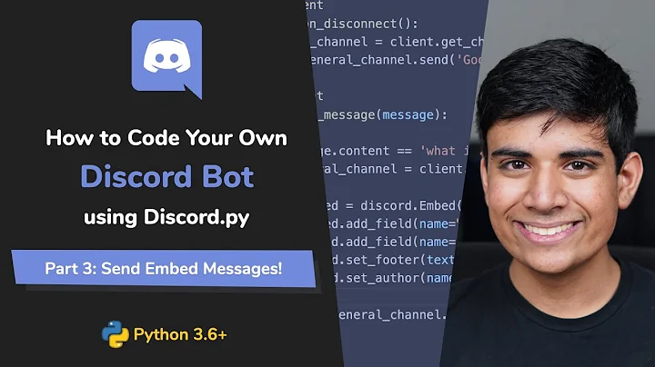 (2020) How to Code Your Own Discord Bot in Python #3 - Send Embed Messages!