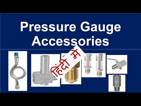 प्रेशर गेज एक्सेसरीज || Pressure Gauge Accessories In