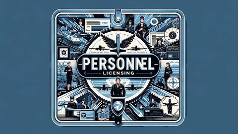 ATPL Air Law 010 - Ep.14: Essentials of Personnel Licensing | ATPL Training | ATPL Exams