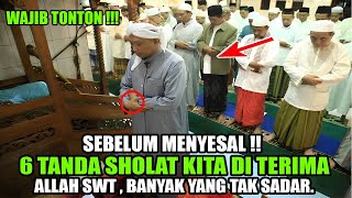 6 TANDA SOLAT DI TERIMA ALLAH TAK DI SANGKA TERNYATA BEGINI YANG TERJADI SETELAHNYA , WAJIB TONTON