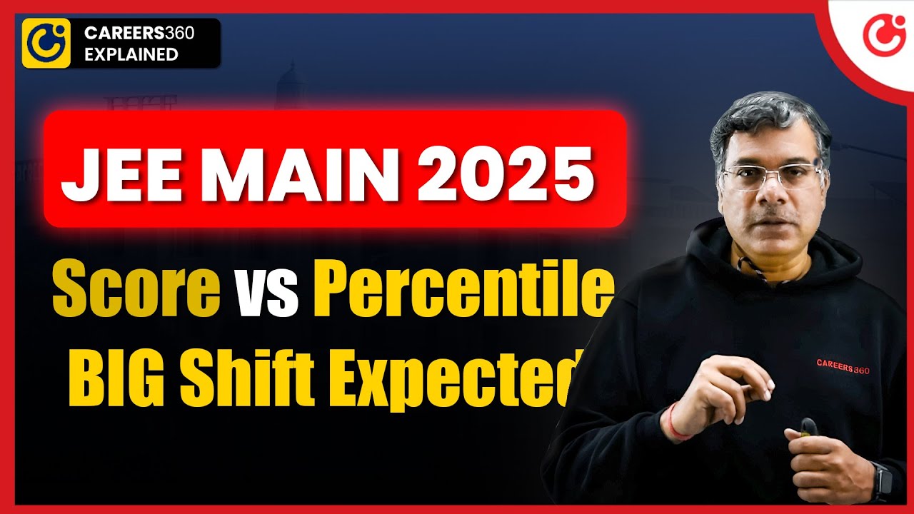 JEE Main 2025 Marks vs Percentile Expected | What’s Different in 2025 ...