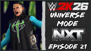 WWE 2K26 Universe Mode - NXT Episode 21