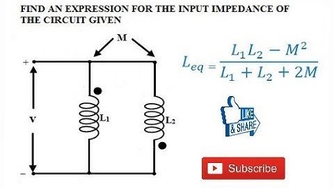 11. MUTUALLY COUPLED INDUCTANCE IN PARALLEL COIL
