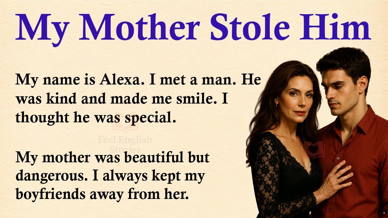 My Mother Stole My Husband ✅ Emotional English Story (A1 | A2 Level) ✅