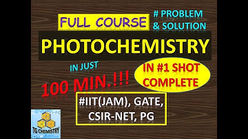 Photochemistry Full Course with problems & solution in #1 shot in # just 100 min #Complete