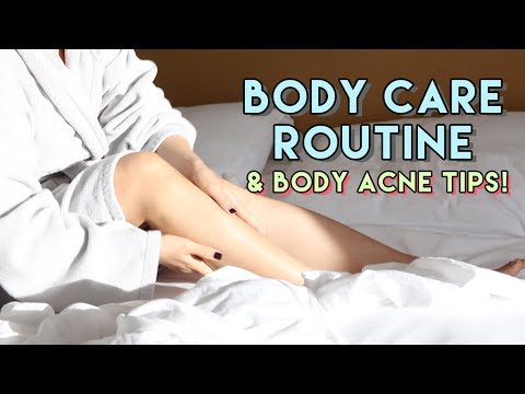 My Body Care Routine & Body Acne Tips (Chestne, Bacne)