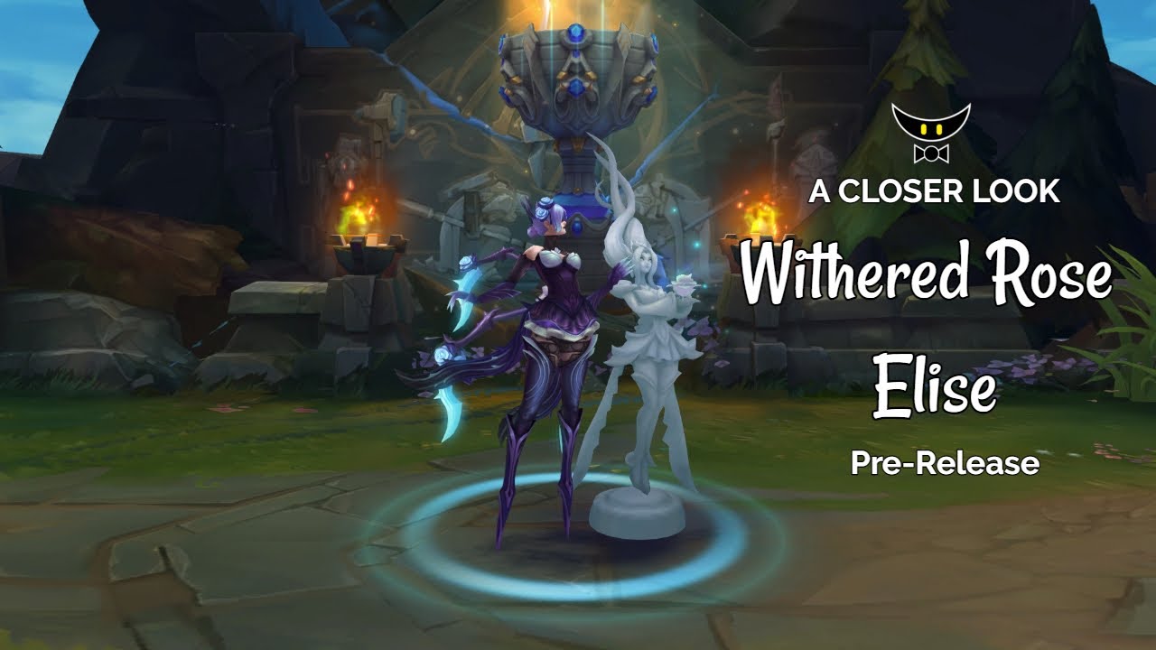 Withered Rose Elise Epic Skin (Pre-Release) - YouTube