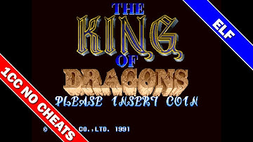 The King of Dragons 1CC (JPN) (Elf) (Hardest Difficulty) [Arcade]