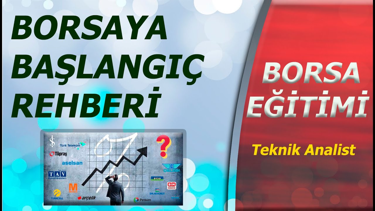 Ready go to ... https://youtu.be/9wPHZ2grslc [ BORSAYA Ä°LK DEFA GÄ°RÄ°Å YAPACAKLAR Ä°ÃÄ°N REHBER...]