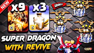 TH18 SUPER DRAGON Attack With REVIVE (Town Hall 18) Best TH18 Attack Strategy With SUPER DRAGON 2026